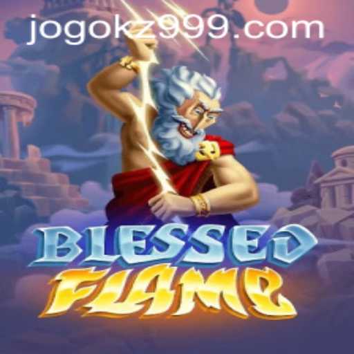 Dive into the World of BlessedFlame: A Gaming Marvel